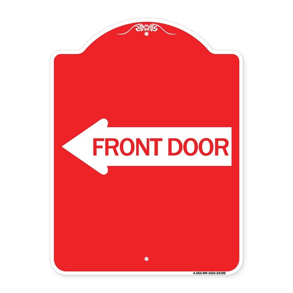 Signmission Designer Series Front Door W/ Left Arrow, Red & White Aluminum Sign, 18" x 24", RW-1824-24390 A-DES-RW-1824-24390 - main
